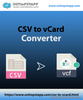 CSV to VCF Conversion Tool to Export CSV Contacts to VCF Format